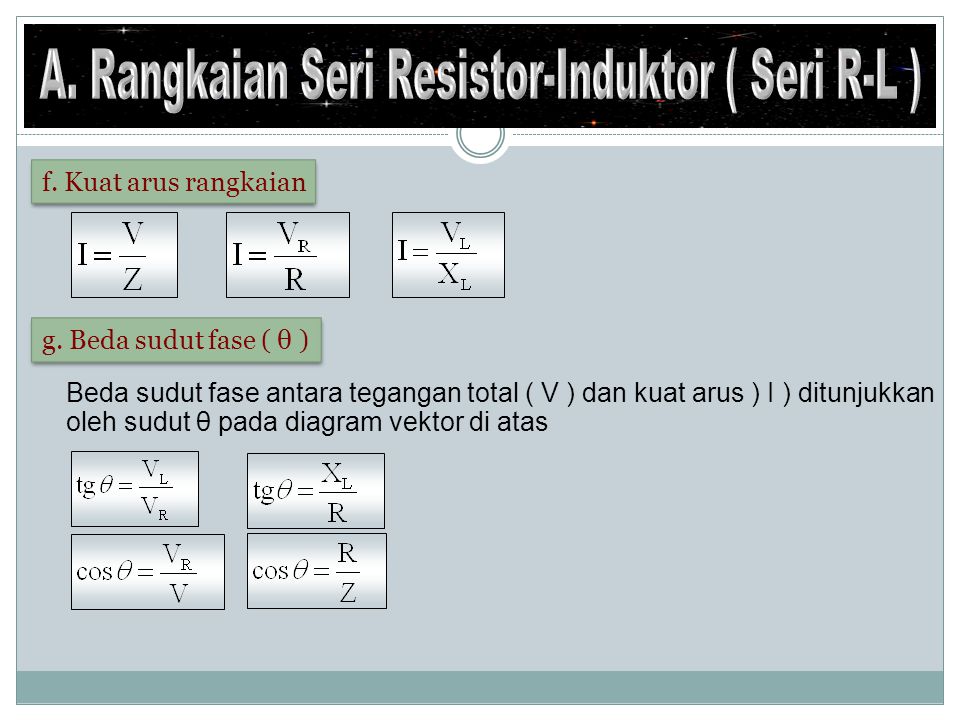 A. Rangkaian Seri Resistor-Induktor ( Seri R-L )
