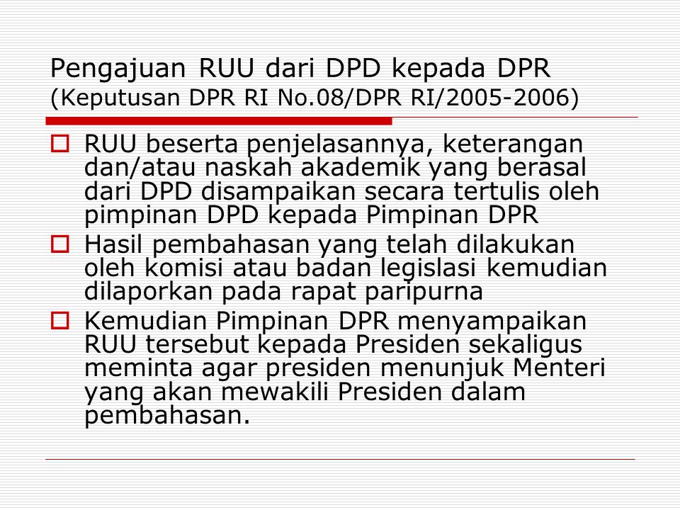 Pengajuan RUU dari DPD kepada DPR (Keputusan DPR RI No