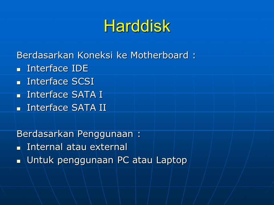 Harddisk Berdasarkan Koneksi ke Motherboard : Interface IDE