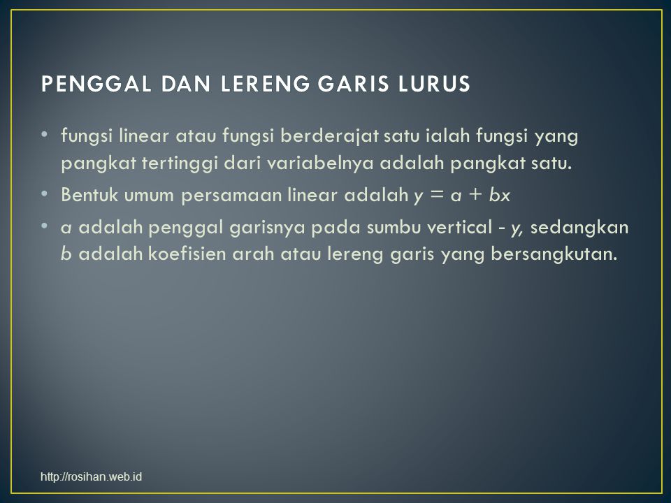 PENGGAL DAN LERENG GARIS LURUS
