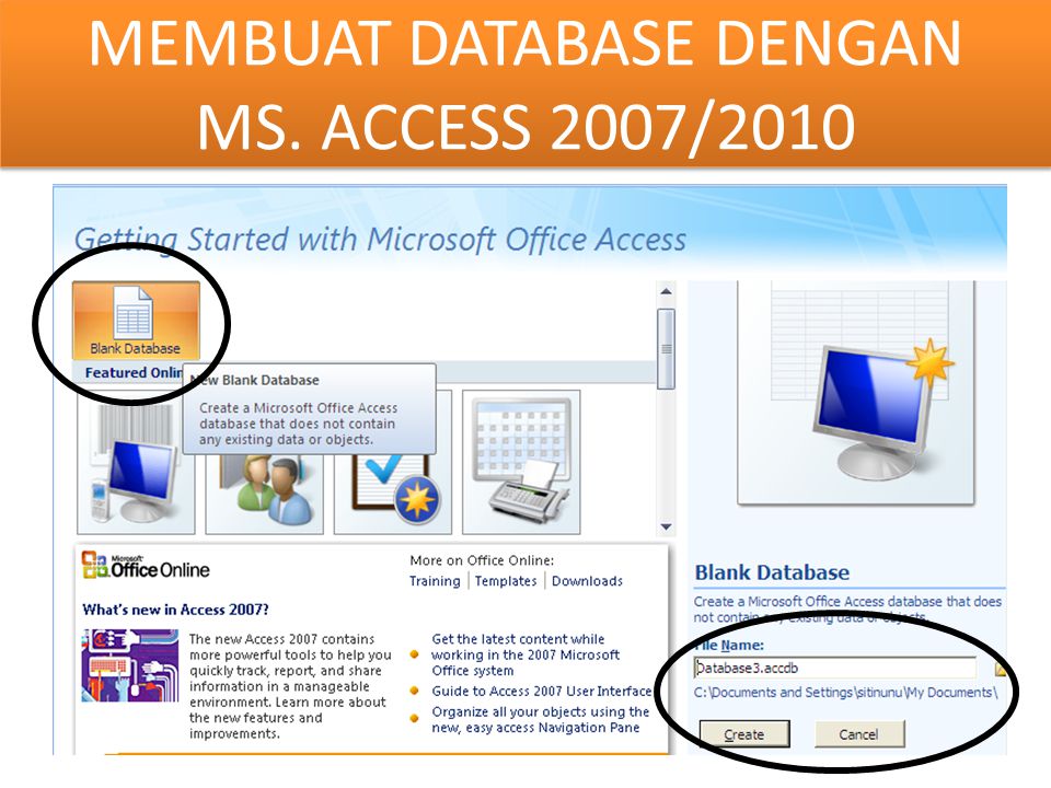 MEMBUAT DATABASE DENGAN MS. ACCESS 2007/2010
