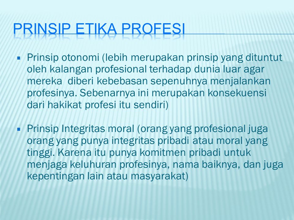 Prinsip Etika Profesi