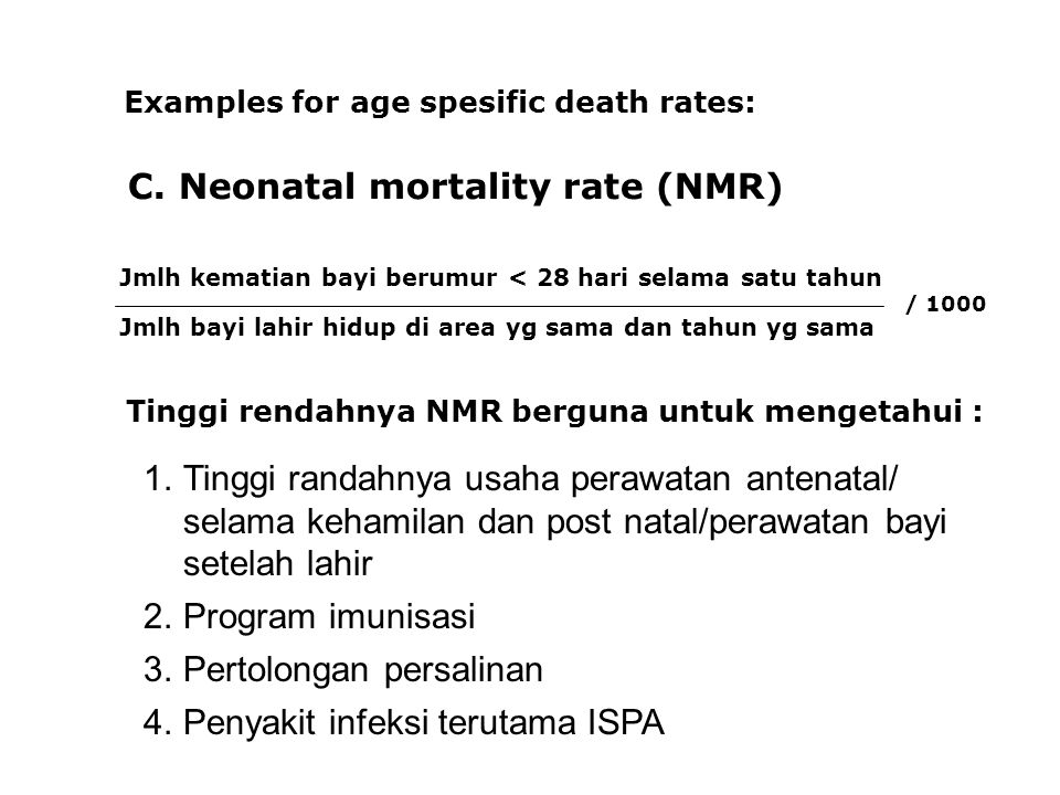 C. Neonatal mortality rate (NMR)