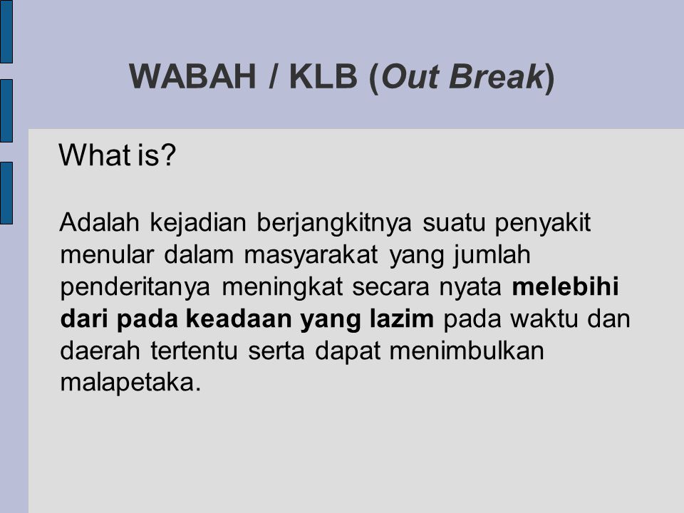 WABAH / KLB (Out Break)‏