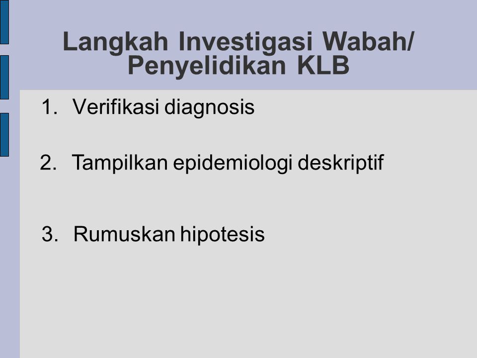 Langkah Investigasi Wabah/ Penyelidikan KLB