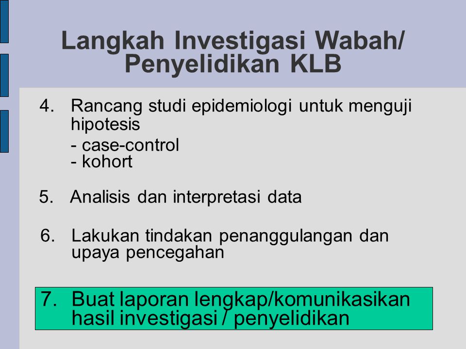 Langkah Investigasi Wabah/ Penyelidikan KLB