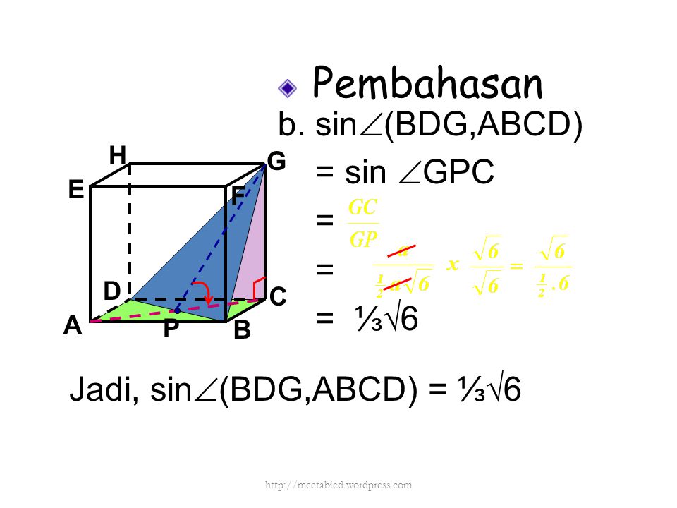 Jadi, sin(BDG,ABCD) = ⅓√6