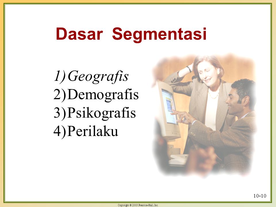 Dasar Segmentasi Geografis Demografis Psikografis Perilaku