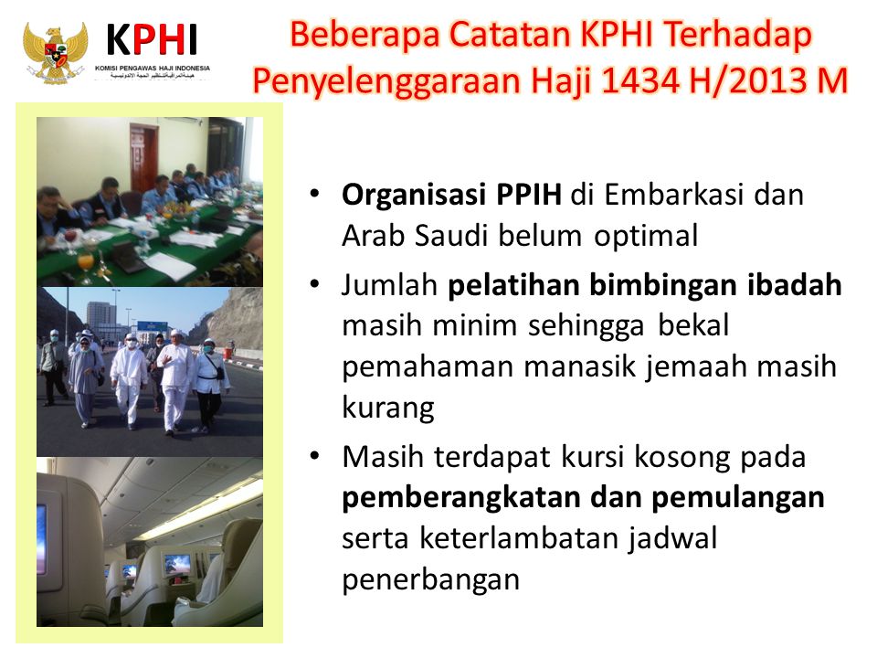 Beberapa Catatan KPHI Terhadap Penyelenggaraan Haji 1434 H/2013 M