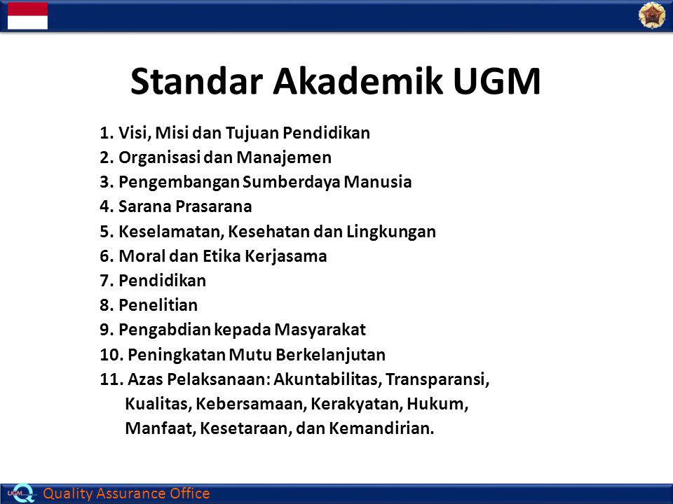 Standar Akademik UGM 1. Visi, Misi dan Tujuan Pendidikan