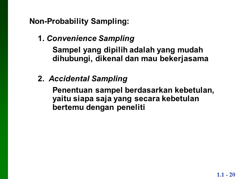 Non-Probability Sampling:
