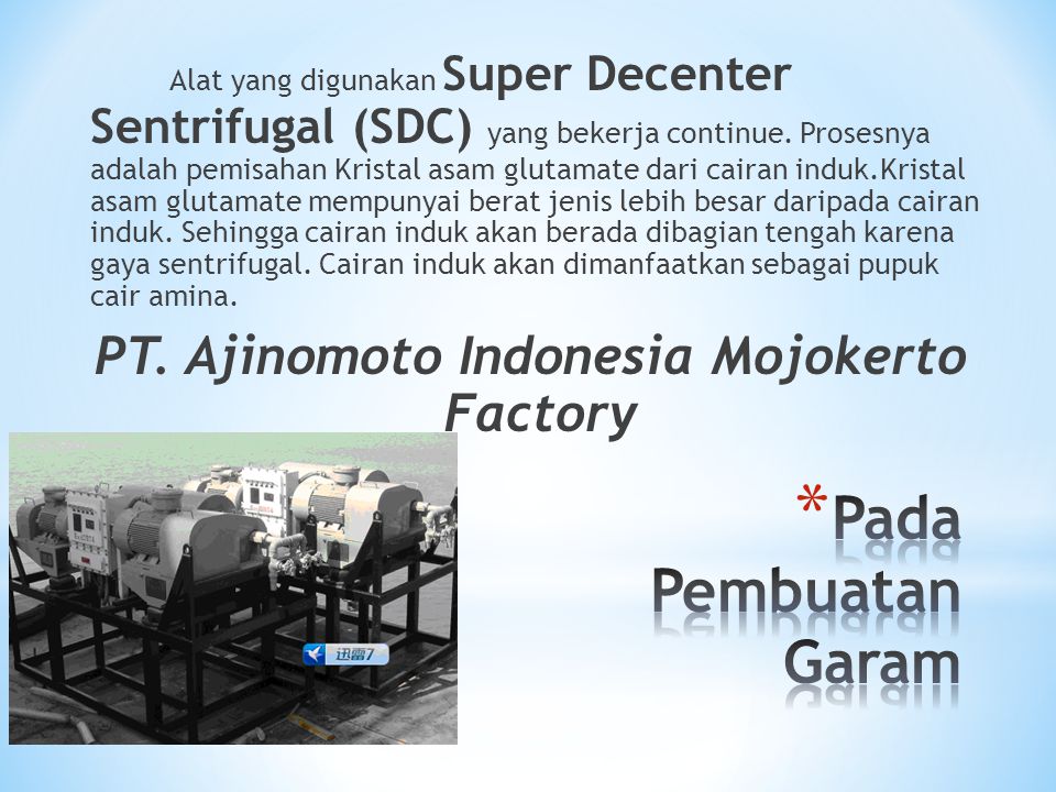 PT. Ajinomoto Indonesia Mojokerto Factory