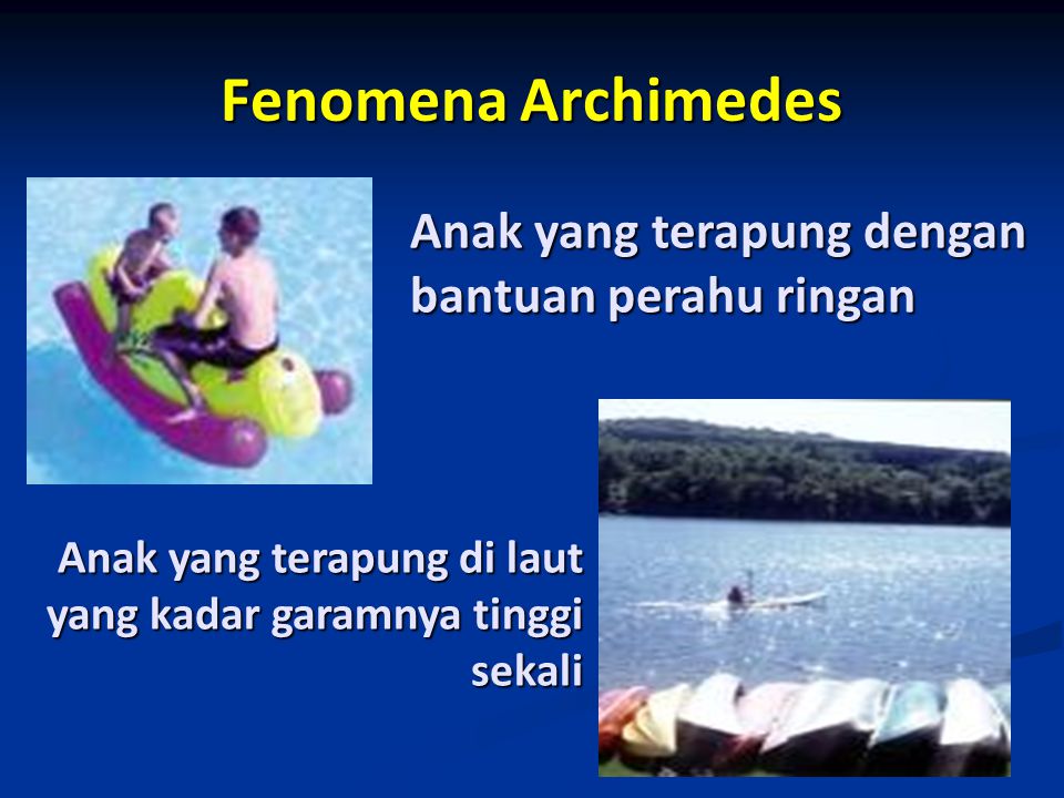 Fenomena Archimedes Anak yang terapung dengan bantuan perahu ringan