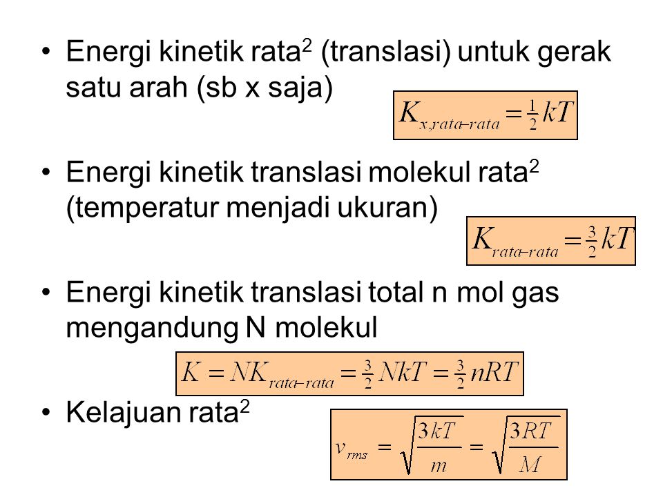 Energi kinetik rata2 (translasi) untuk gerak satu arah (sb x saja)
