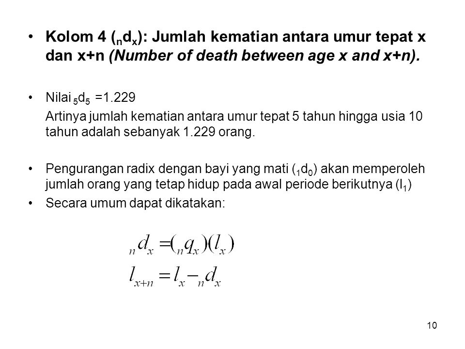 Kolom 4 (ndx): Jumlah kematian antara umur tepat x dan x+n (Number of death between age x and x+n).