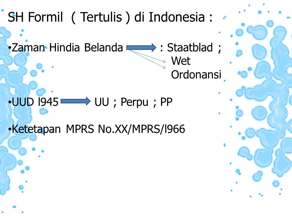 SH Formil ( Tertulis ) di Indonesia :