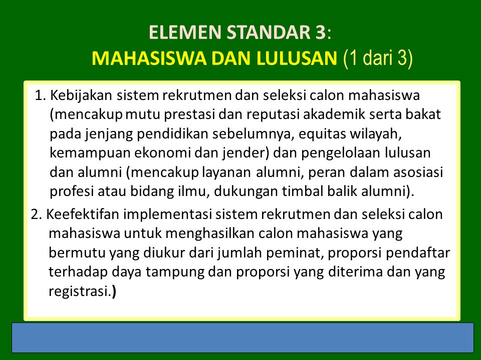 ELEMEN STANDAR 3: mahasiswa dan Lulusan (1 dari 3)