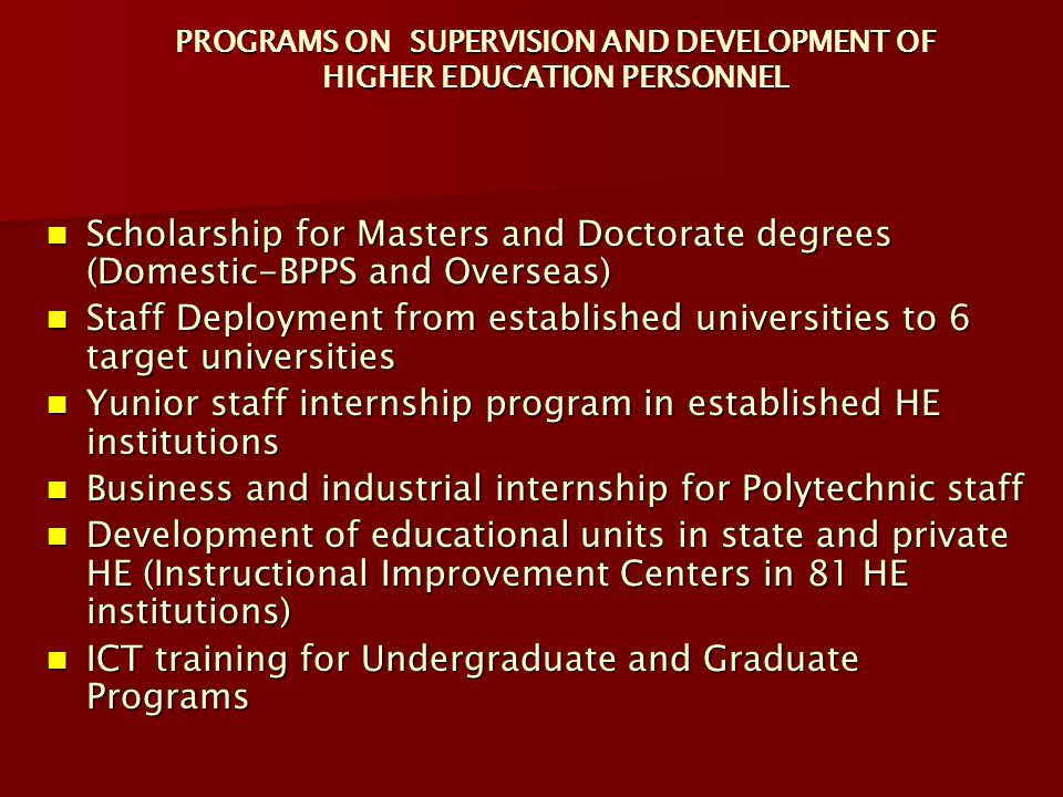PROGRAMS ON SUPERVISION AND DEVELOPMENT OF HIGHER EDUCATION PERSONNEL