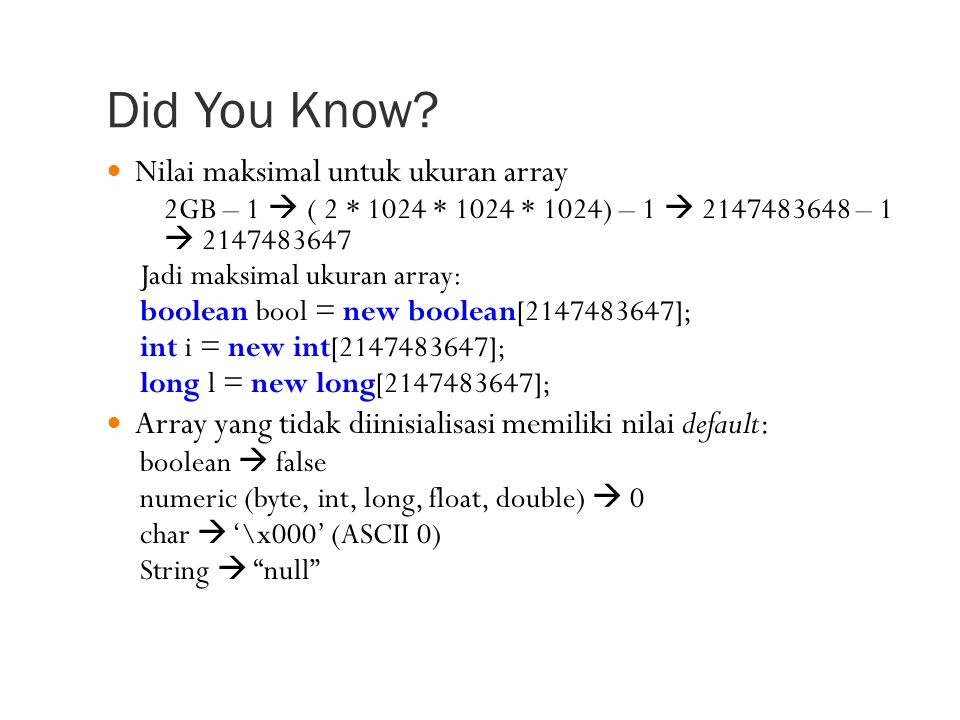 Did You Know Nilai maksimal untuk ukuran array