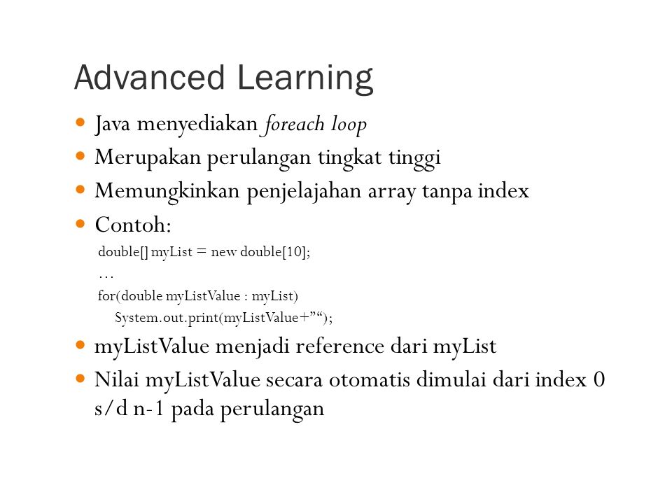 Advanced Learning Java menyediakan foreach loop
