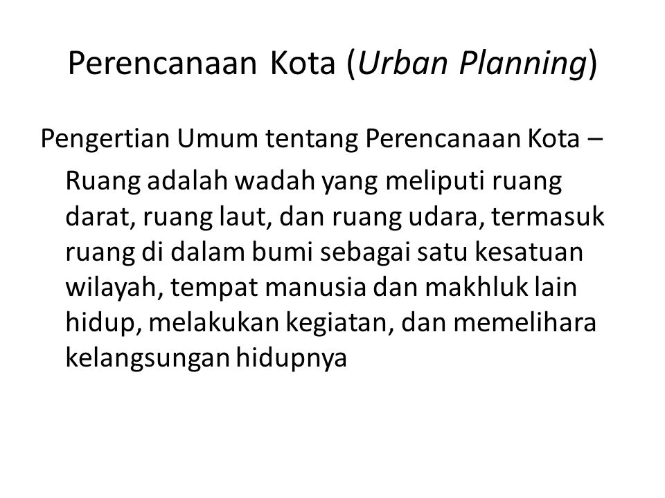 Perencanaan Kota (Urban Planning)