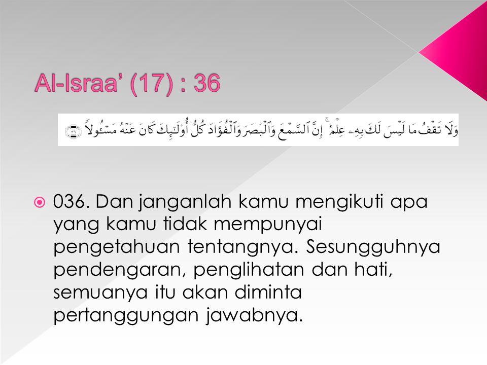 Al-Israa’ (17) : 36