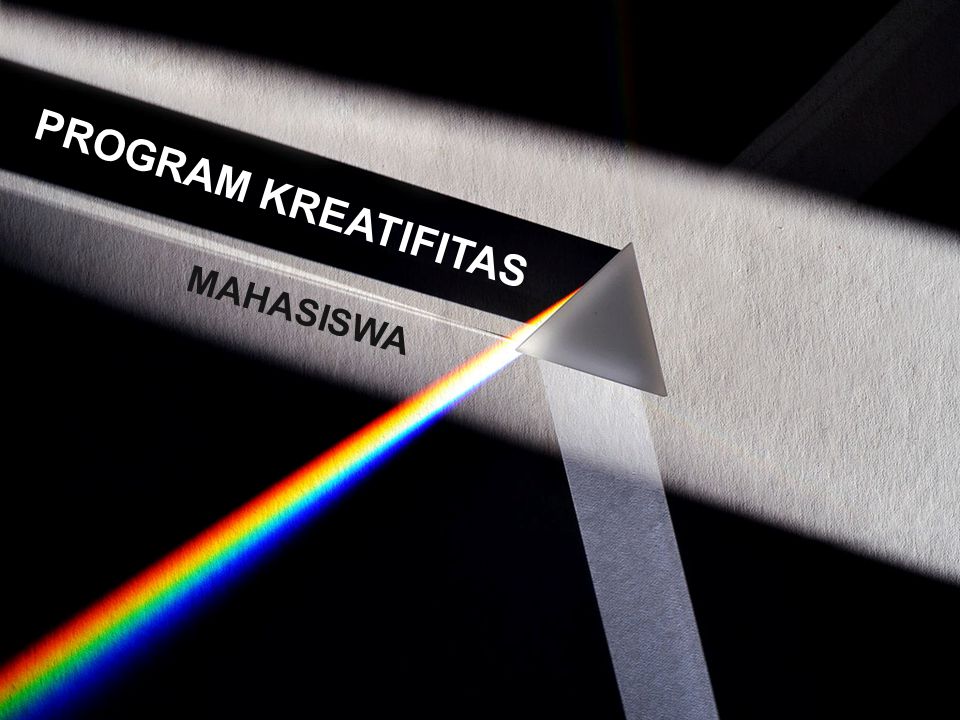 PROGRAM KREATIFITAS MAHASISWA