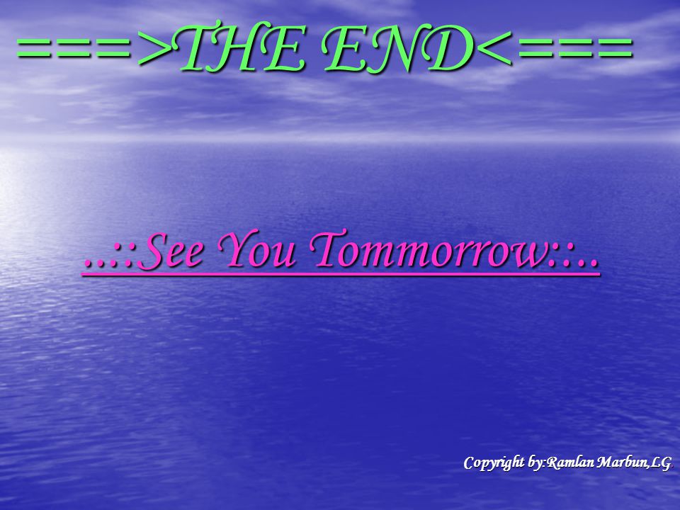 ===>THE END<===