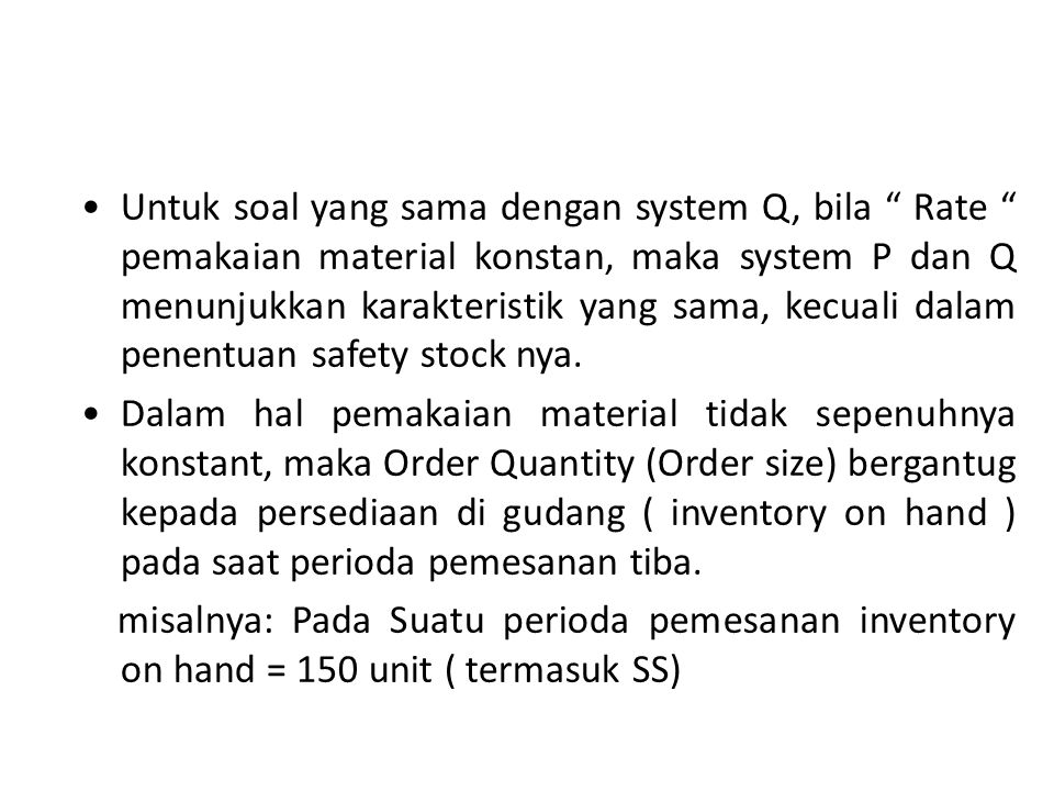 Fixed Order Period inventory system ( system P)