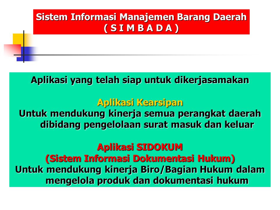 Sistem Informasi Manajemen Barang Daerah ( S I M B A D A )