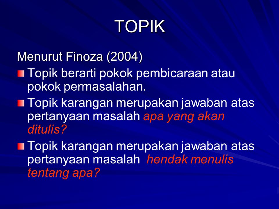 TOPIK Menurut Finoza (2004)