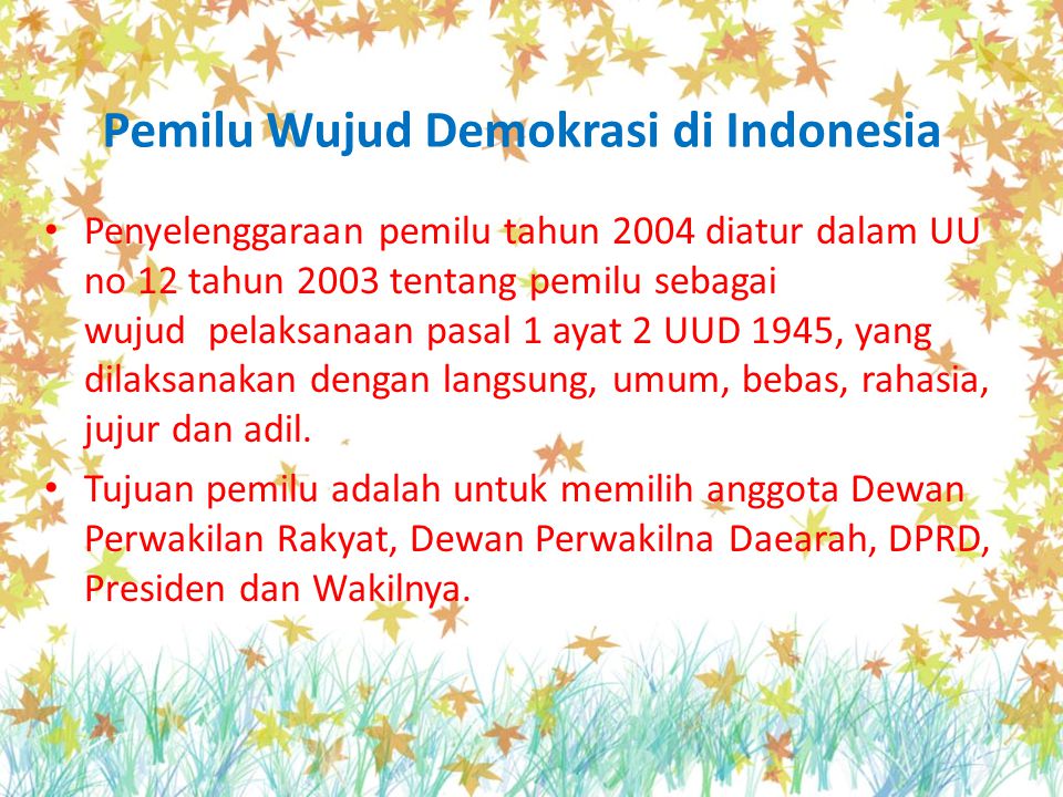 Pemilu Wujud Demokrasi di Indonesia