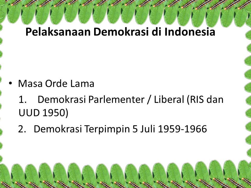 Pelaksanaan Demokrasi di Indonesia