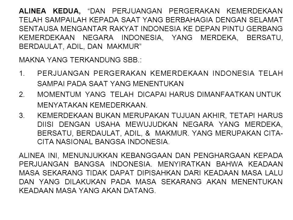 Makna dalil objektif yang terdapat dalam alinea pertama pembukaan uud negara republik indonesia mengandung arti