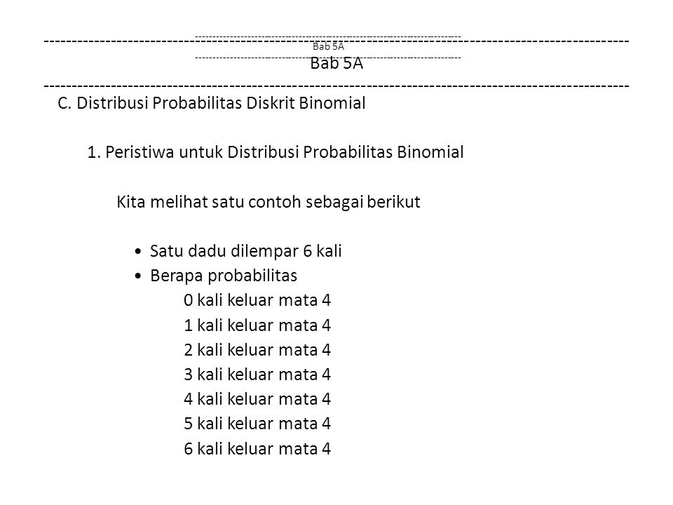 1. Peristiwa untuk Distribusi Probabilitas Binomial