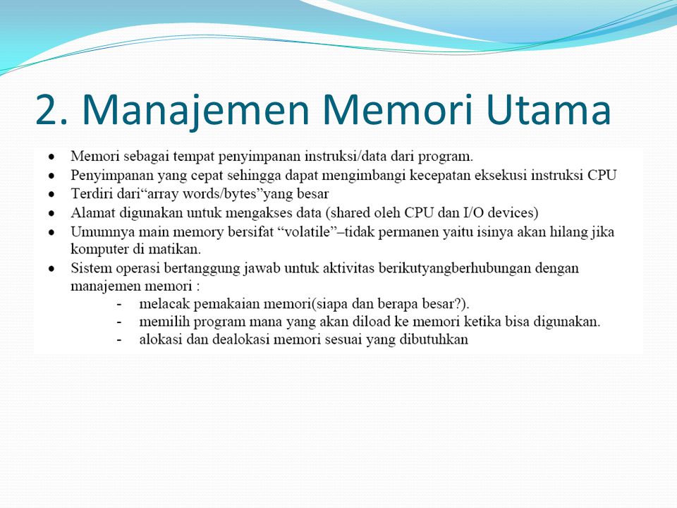 2. Manajemen Memori Utama