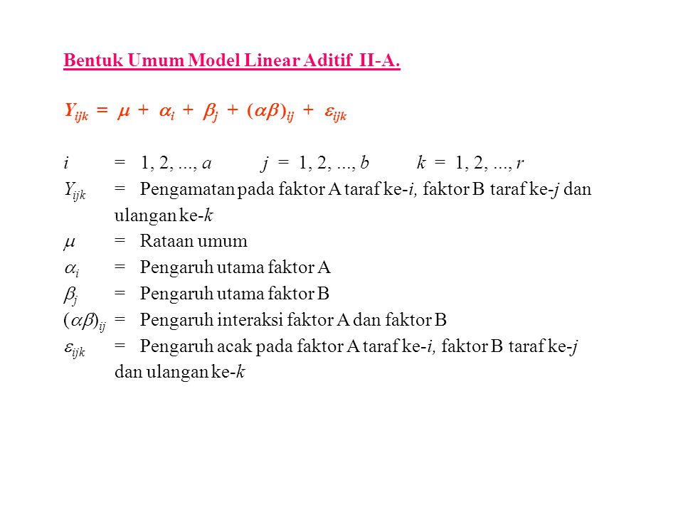 Bentuk Umum Model Linear Aditif II-A.