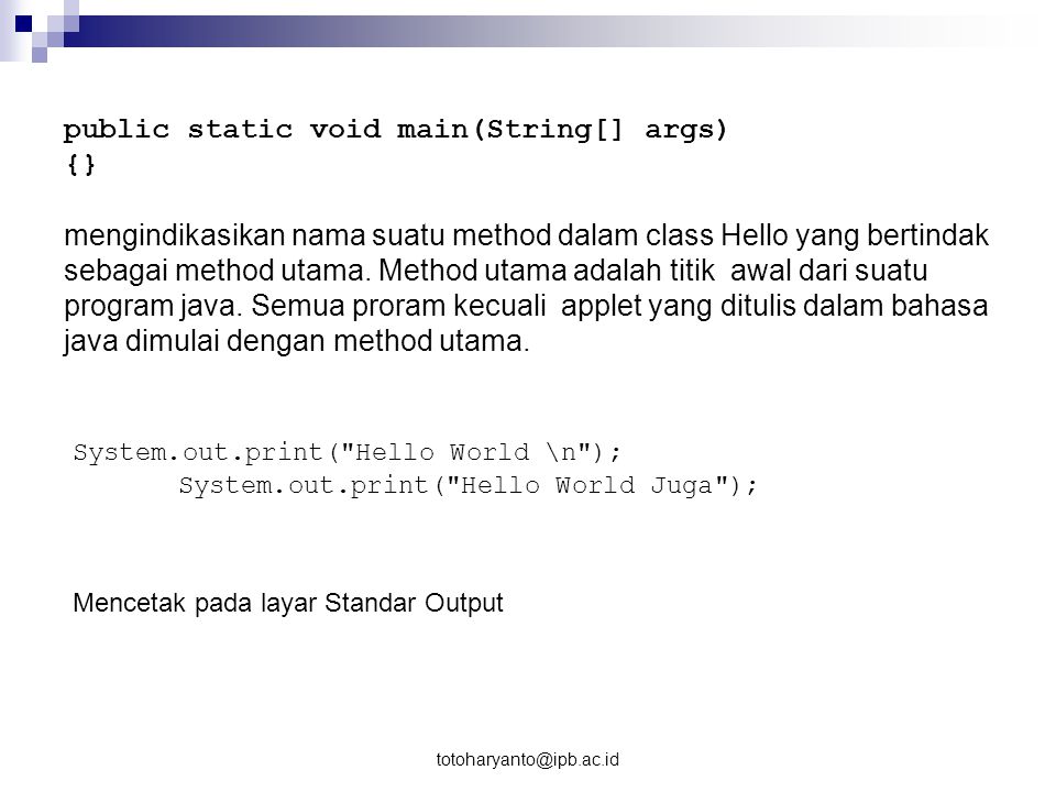 public static void main(String[] args) {}