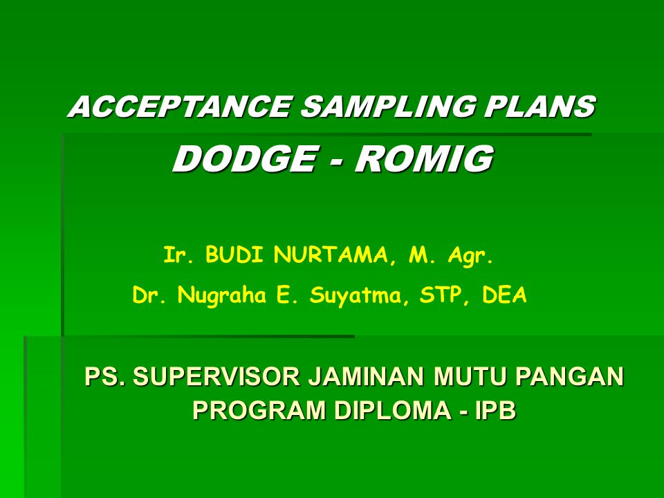 ACCEPTANCE SAMPLING PLANS DODGE - ROMIG