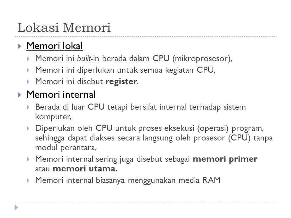 Lokasi Memori Memori lokal Memori internal