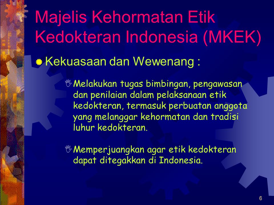 Majelis Kehormatan Etik Kedokteran Indonesia (MKEK)