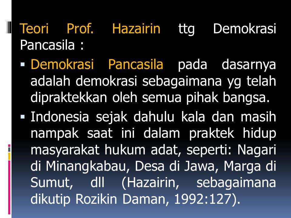 Teori Prof. Hazairin ttg Demokrasi Pancasila :