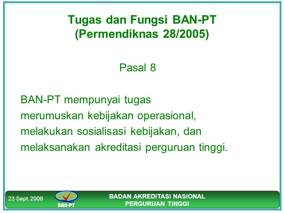 Tugas dan Fungsi BAN-PT (Permendiknas 28/2005)