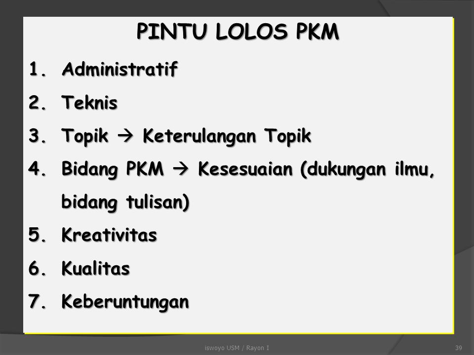 PINTU LOLOS PKM Administratif Teknis Topik  Keterulangan Topik