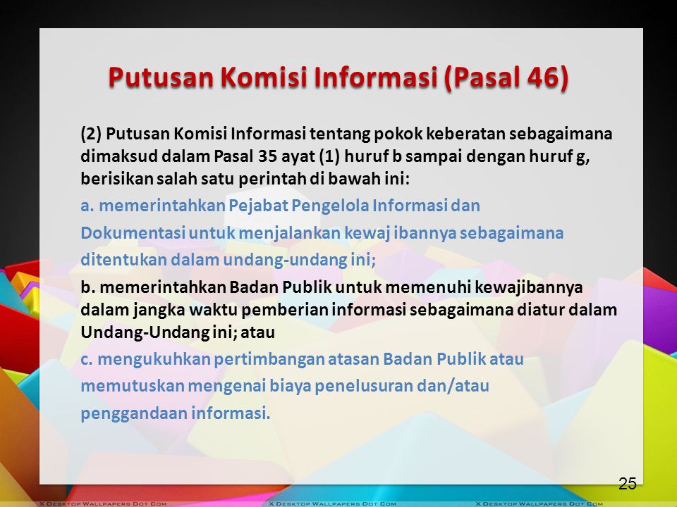 Putusan Komisi Informasi (Pasal 46)