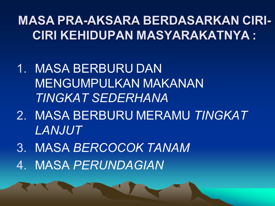 Ciri Ciri Kehidupan Manusia Praaksara - Materi Soal