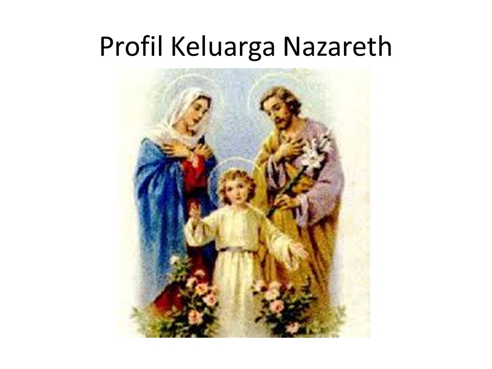 Profil Keluarga Nazareth