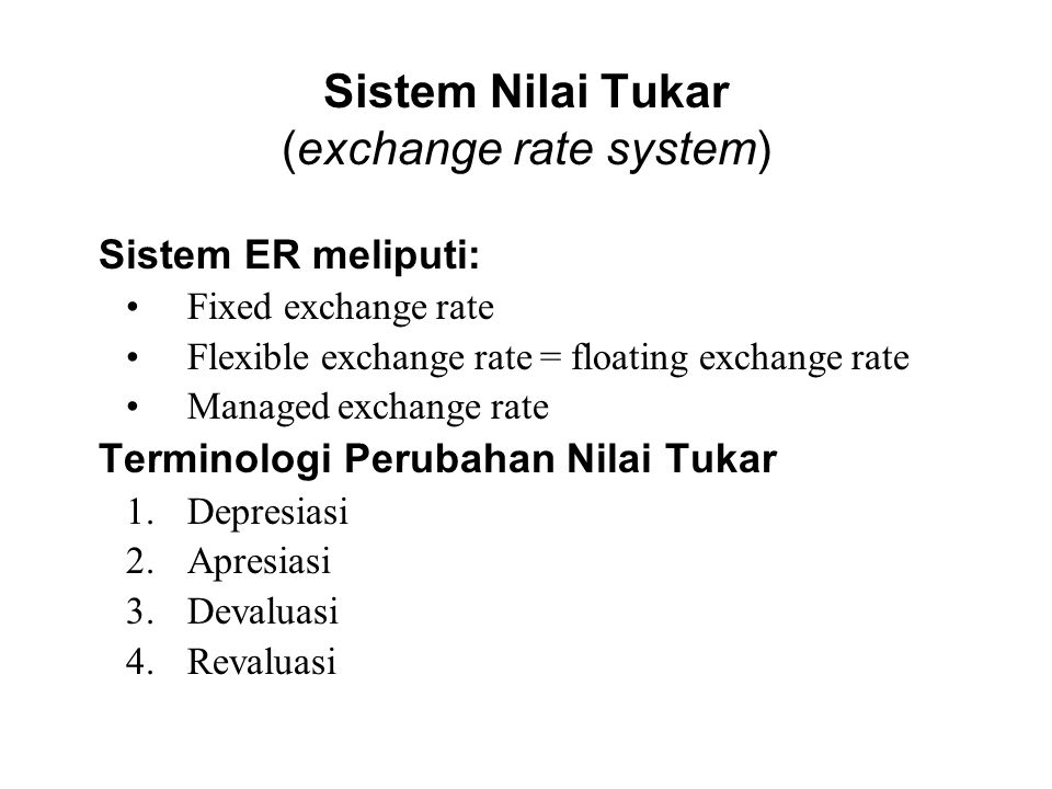 Sistem Nilai Tukar (exchange rate system)