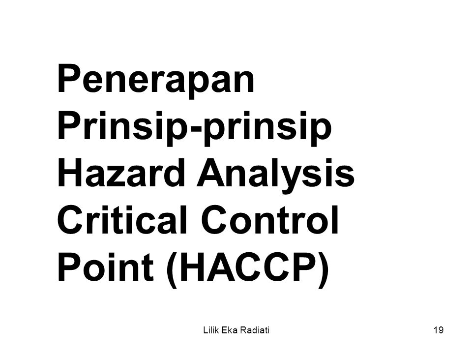 Critical Control Point (HACCP)