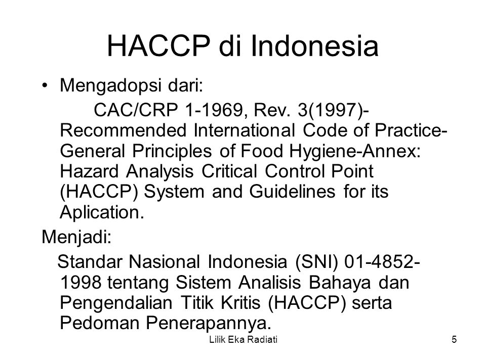 HACCP di Indonesia Mengadopsi dari: